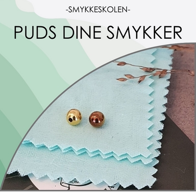 Vedligehold dine smykker Vedligehold dine smykker